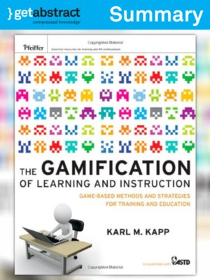 cover image of The Gamification of Learning and Instruction (Summary)